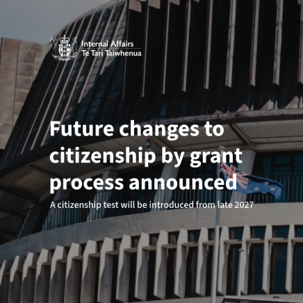 Future changes to citizenship by grant process announced - A citizenship test will be introduced from late 2027